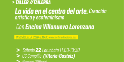 Taller: La vida en el centro del arte. Creación artística y ecofeminismo